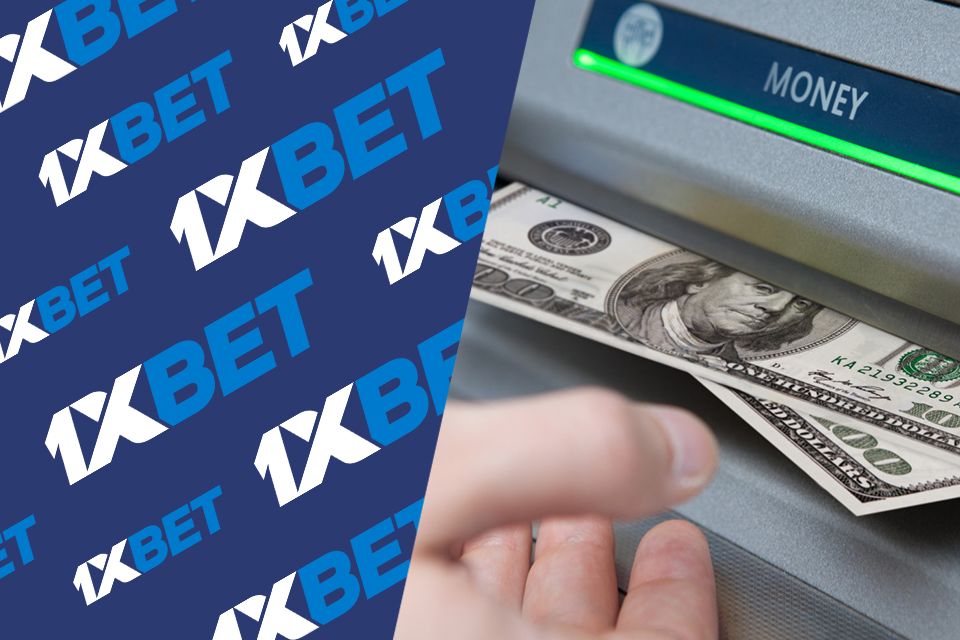 1xBet withdrawal process and fast cash out